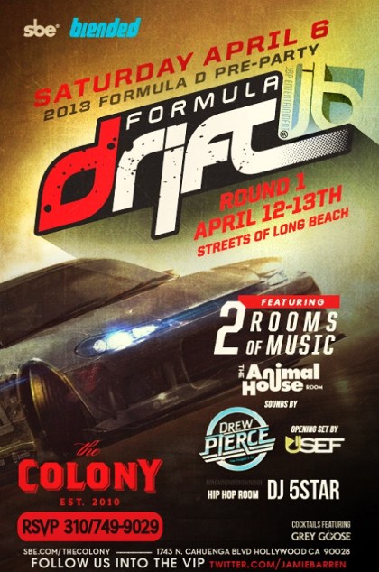 2013 Formula D Racing Pre-Party at Colony LA