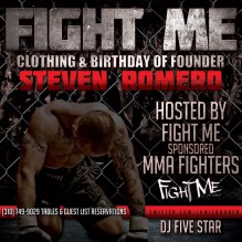 "Fight Me MMA Brand Clothing Anniversary Party at Colony"