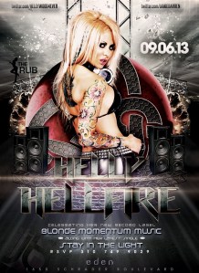 "Helly Mae Hellfire Blond Momentum Release Party at Eden"