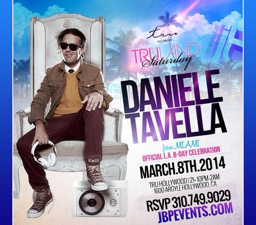 "Daniele Tavella Birthday 2014 Tru Hollywood 500x500"
