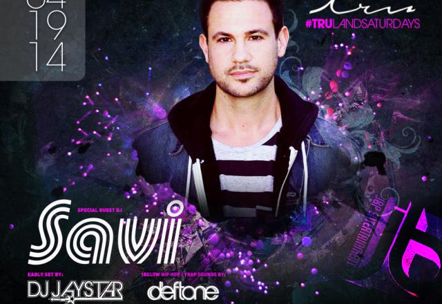 DJ Savi Saturday Tru Hollywood Nightclub