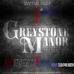 "Pre-4th July Party Greystone Manor"