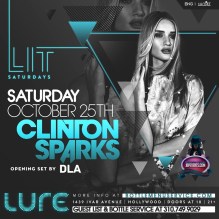 "LIT Saturdays Clinton Sparks Lure"