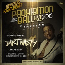 Dirt Nasty Performs NYE Emerson Theatre 2015