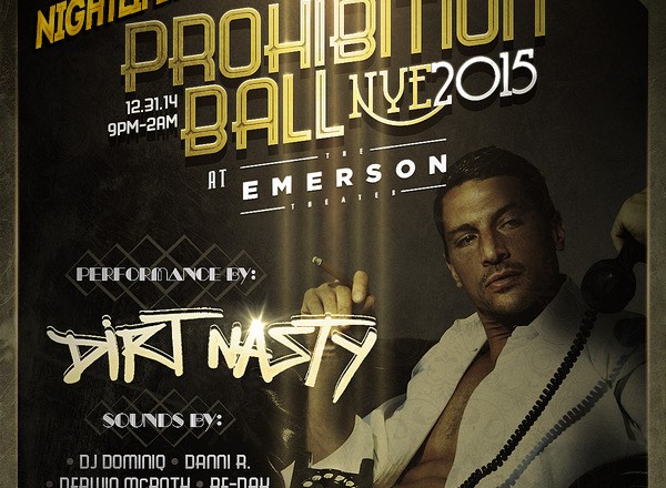 Dirt Nasty Performs NYE Emerson Theatre 2015