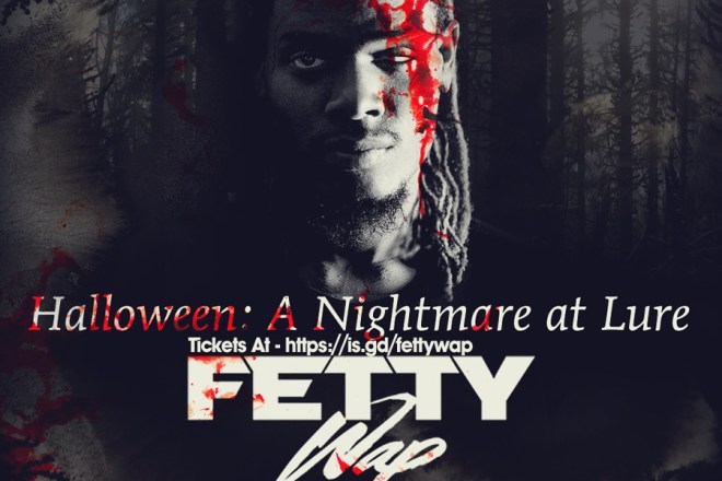 FETTY WAP Nightmare at Lure