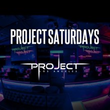 Project Saturday Nights at Project LA